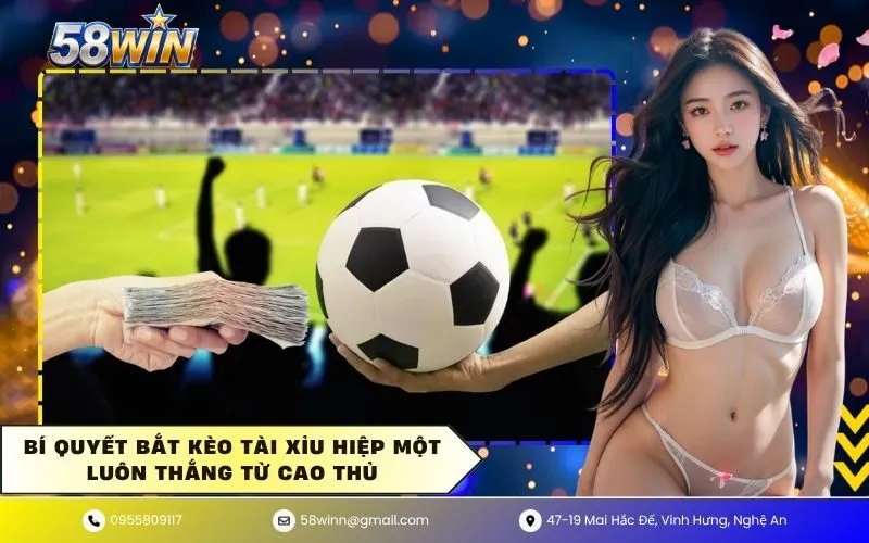 Bí quyết bắt kèo tài xỉu hiệp một luôn thắng từ cao thủ