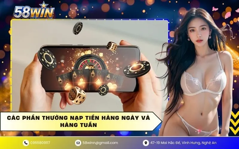 Các phần thưởng nạp tiền hàng ngày và hàng tuần