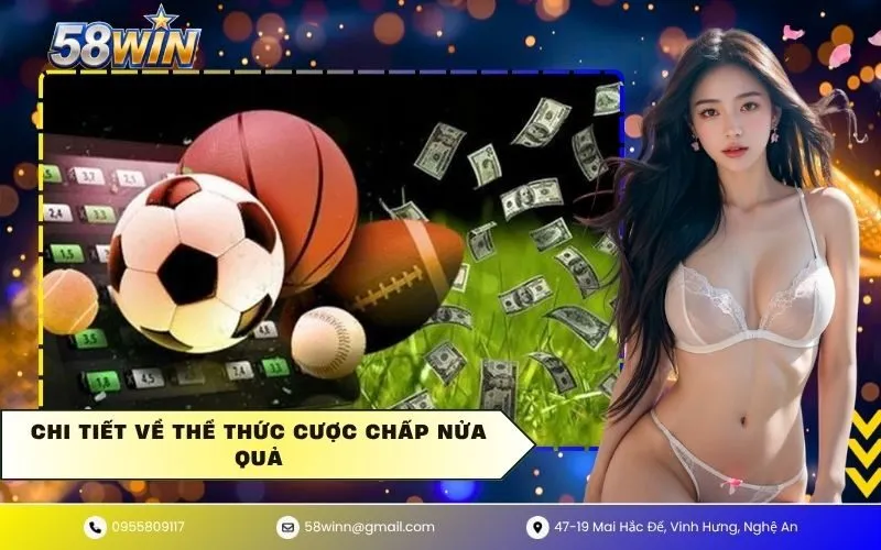 Chi tiết về thể thức cược chấp nửa quả