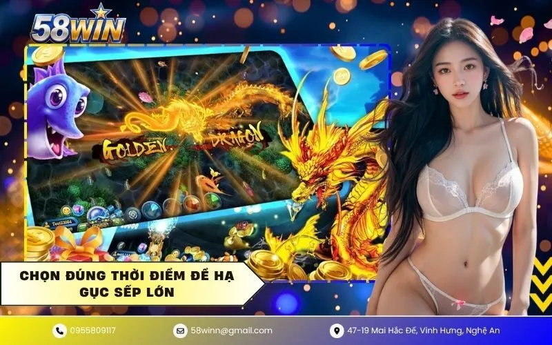 Chọn đúng thời điểm để hạ gục sếp lớn