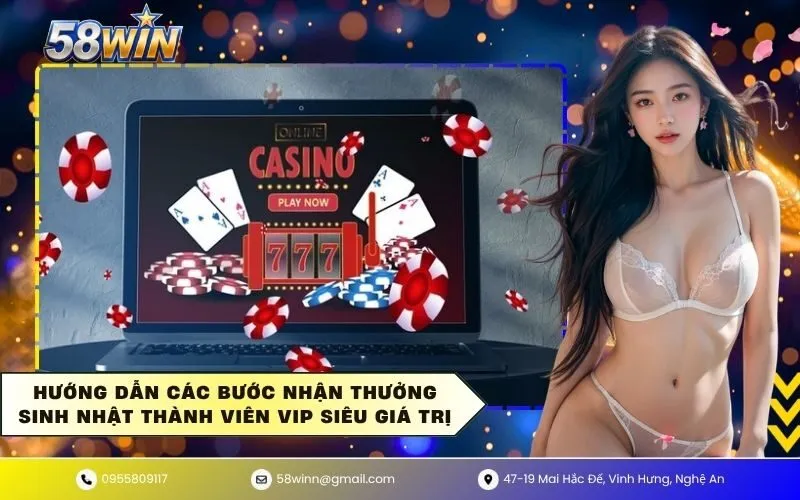 Hướng Dẫn Các Bước Nhận Thưởng Sinh Nhật Thành Viên VIP Siêu Giá Trị