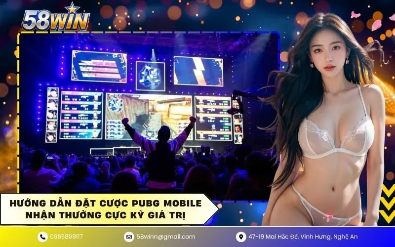 Hướng dẫn đặt cược pubg mobile nhận thưởng cực kỳ giá trị