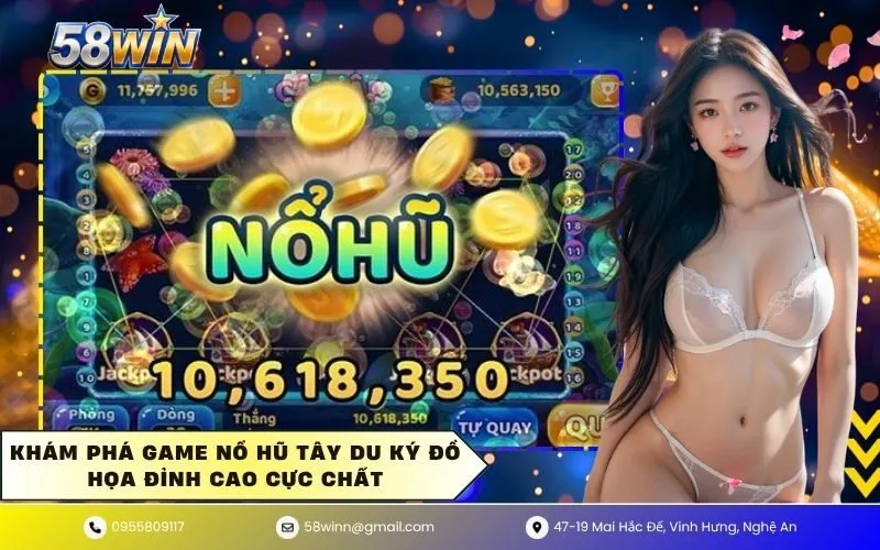 Khám phá game nổ hũ tây du ký đồ họa đỉnh cao cực chất