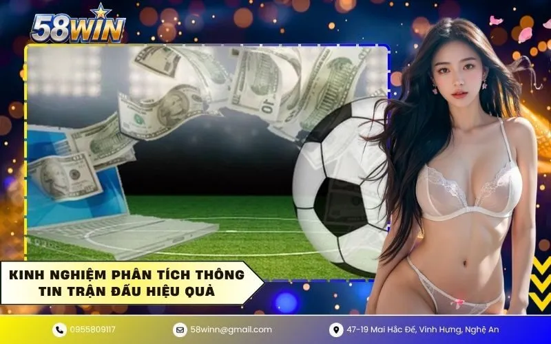 Kinh nghiệm phân tích thông tin trận đấu hiệu quả