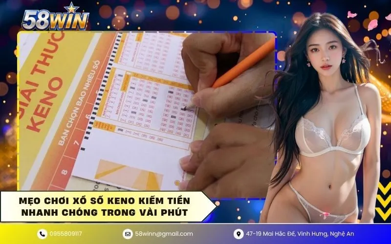 Mẹo chơi xổ số keno kiếm tiền nhanh chóng trong vài phút