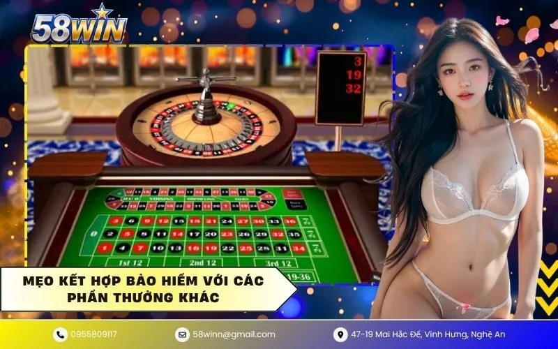 Mẹo kết hợp bảo hiểm với các phần thưởng khác