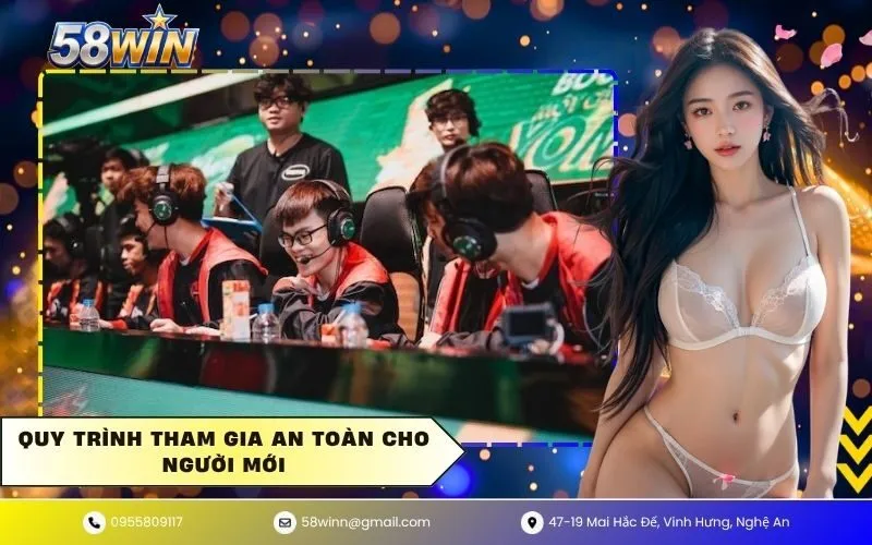 Quy trình tham gia an toàn cho người mới