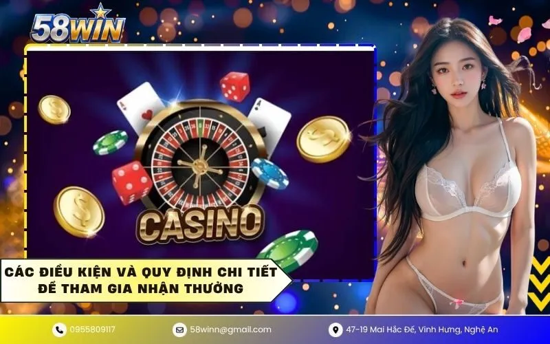 Các điều kiện và quy định chi tiết để tham gia nhận thưởng