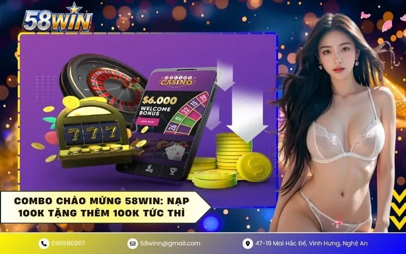 Combo Chào Mừng 58WIN