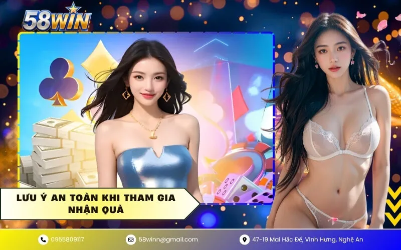 Lưu ý an toàn khi tham gia nhận quà